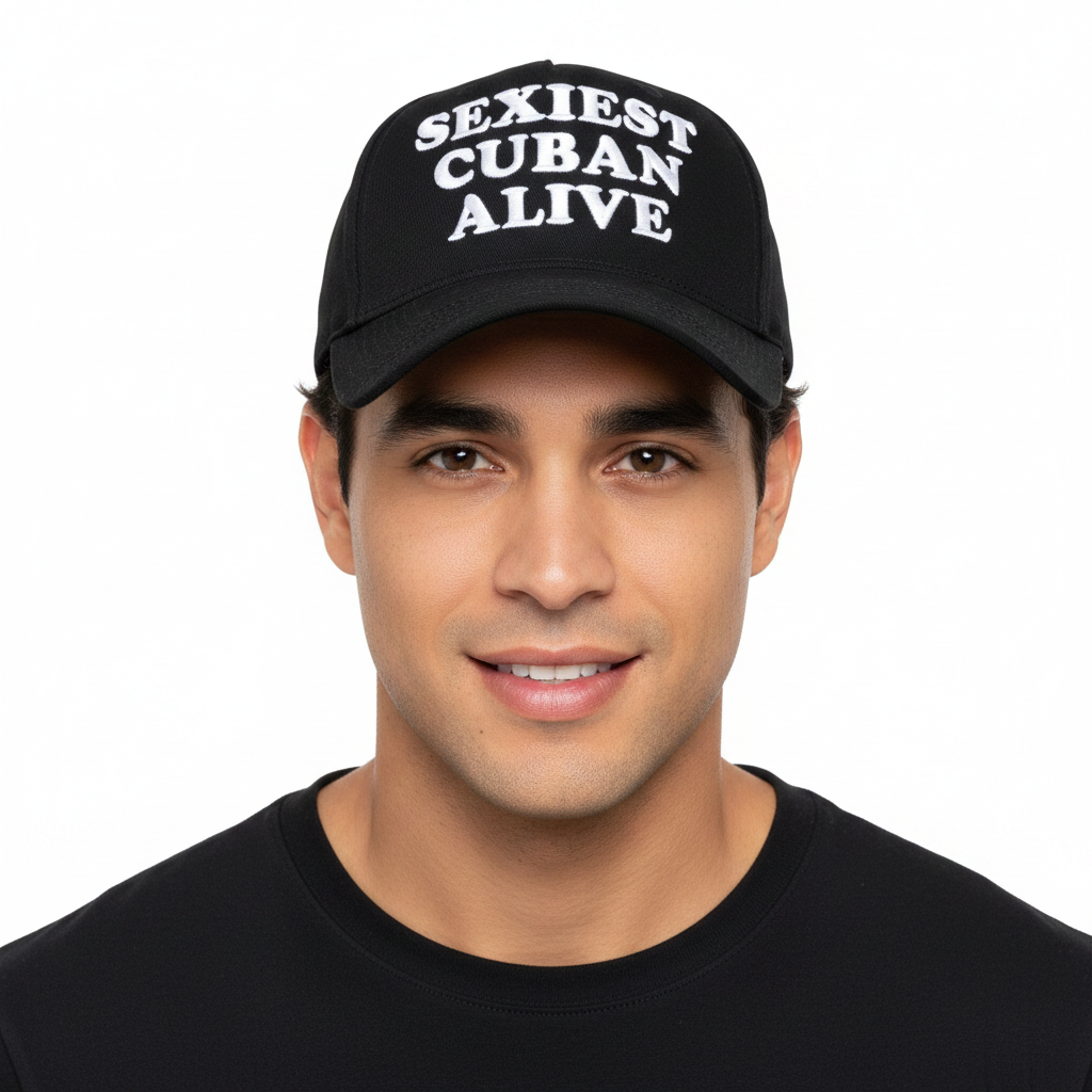 Handsome Cuban man wearing Sexiest Cuban Alive cap