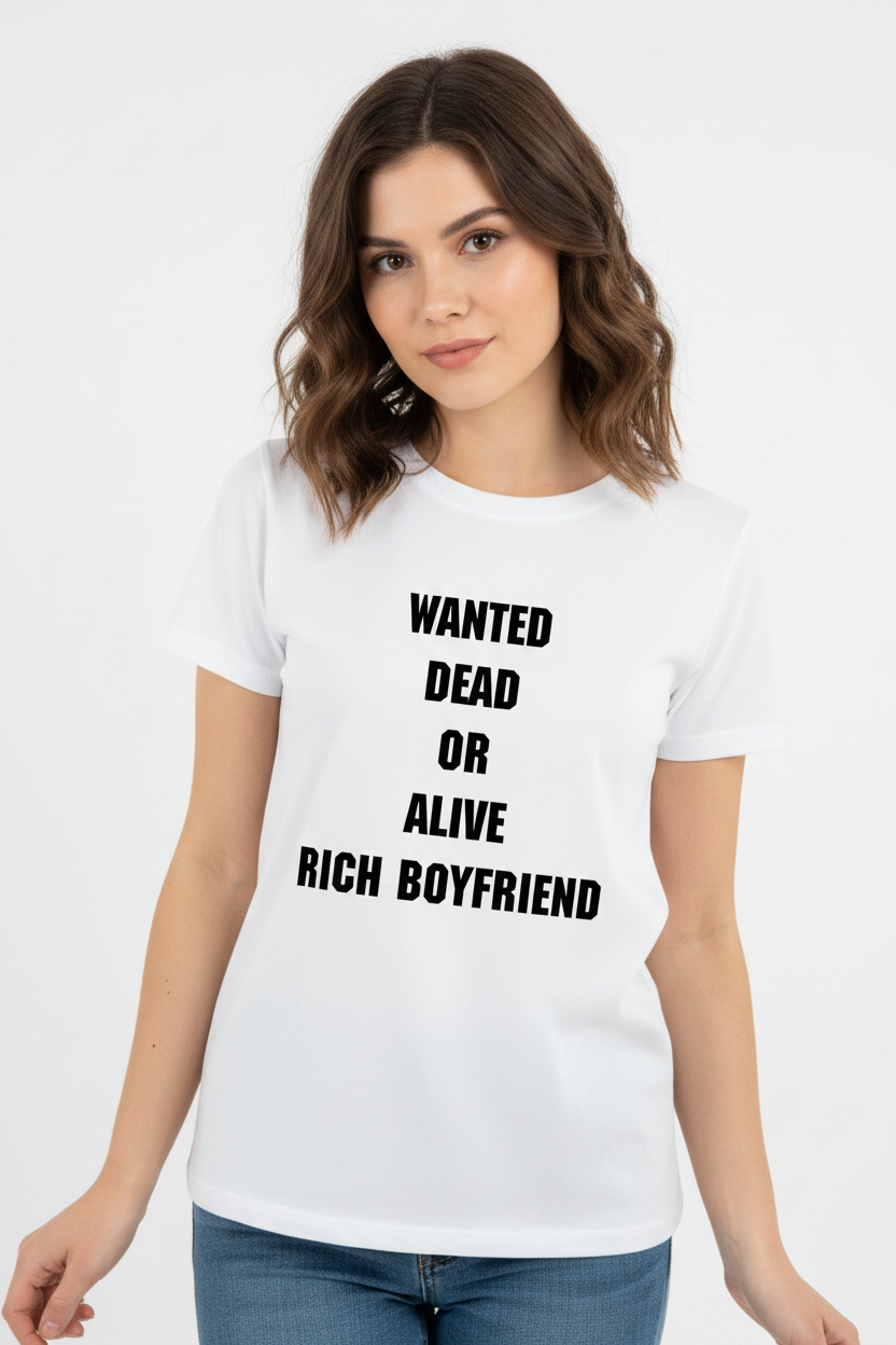 Cute girl wearing Wanted Dead or Alive Rich Boyfriend tee