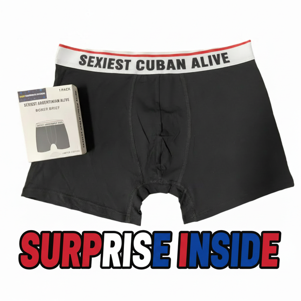 Sexiest Cuban Alive Underwear - Surprise Inside