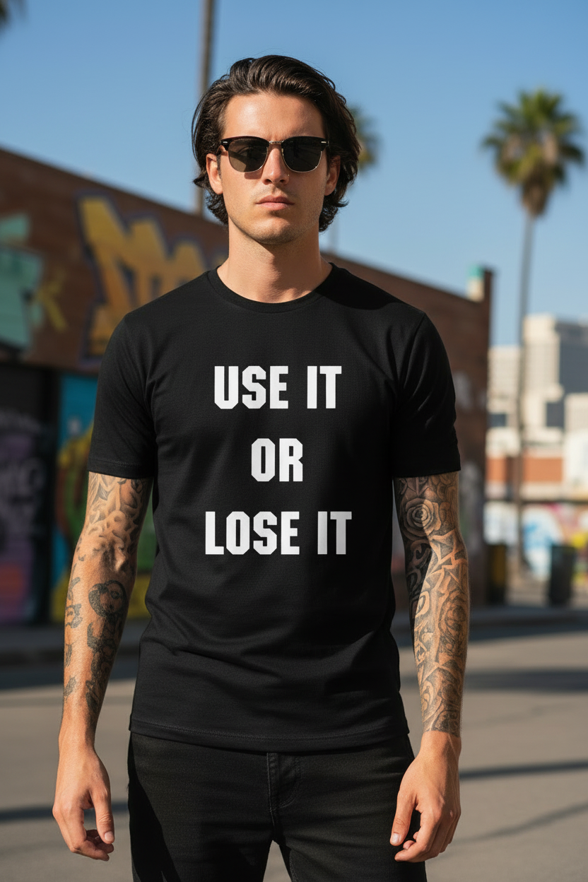 USE IT OR LOSE IT lifestyle model shot