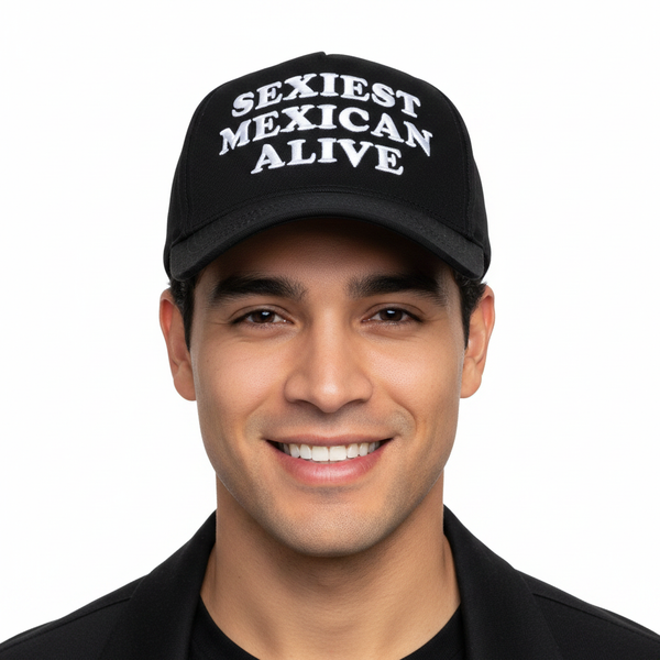Handsome Mexican man wearing Sexiest Mexican Alive cap
