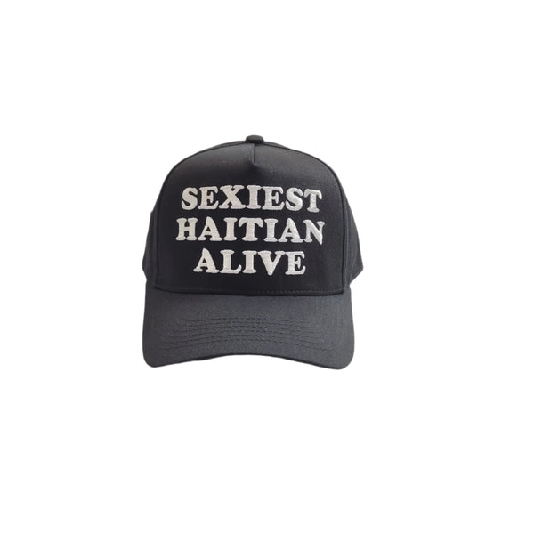 SEXIEST HAITIAN ALIVE CAP