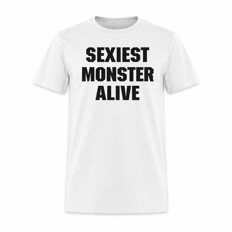 SEXIEST MONSTER ALIVE