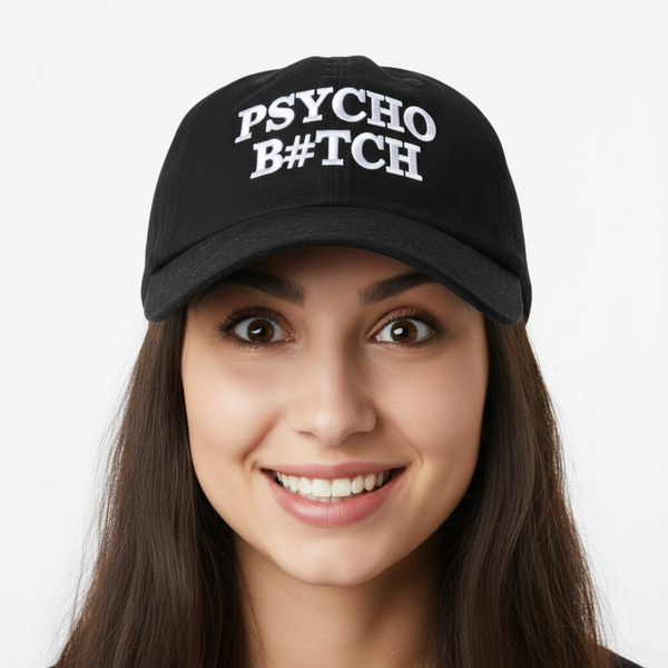 Woman with wild expression wearing Psycho B#tch cap