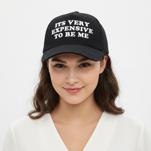 Cute girl wearing Its Very Expensive To Be Me cap