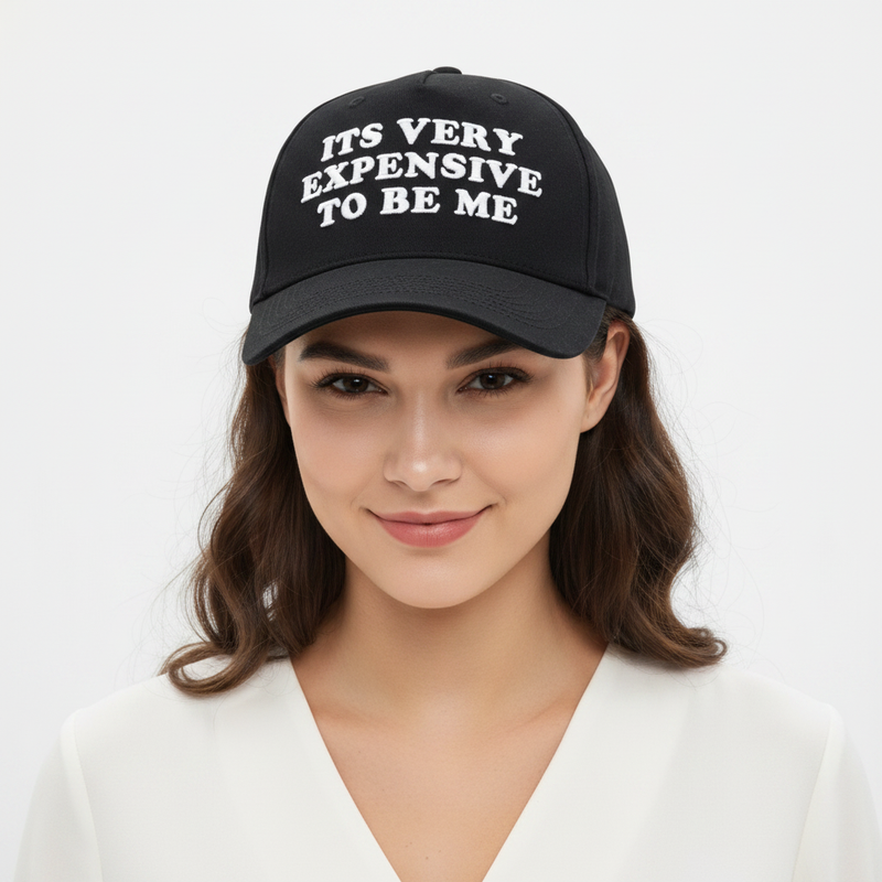 ITS VERY EXPENSIVE TO BE ME CAP ( TURN LEFT DANGER AHEAD)