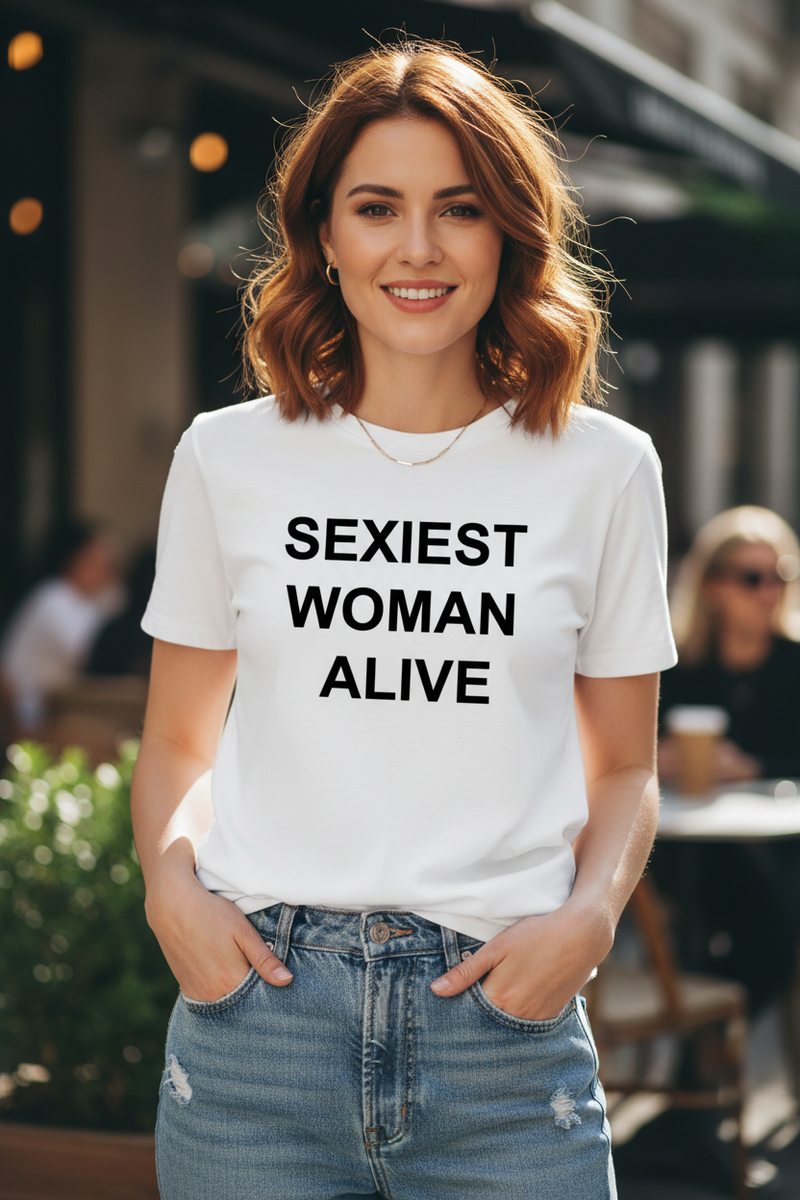 Sexiest Woman Alive shirt
