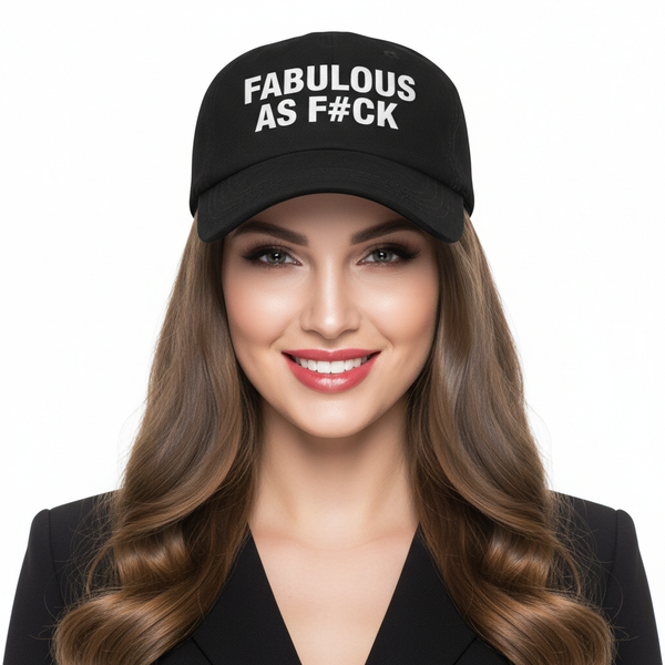 Confident glamorous woman wearing Fabulous As F#ck cap
