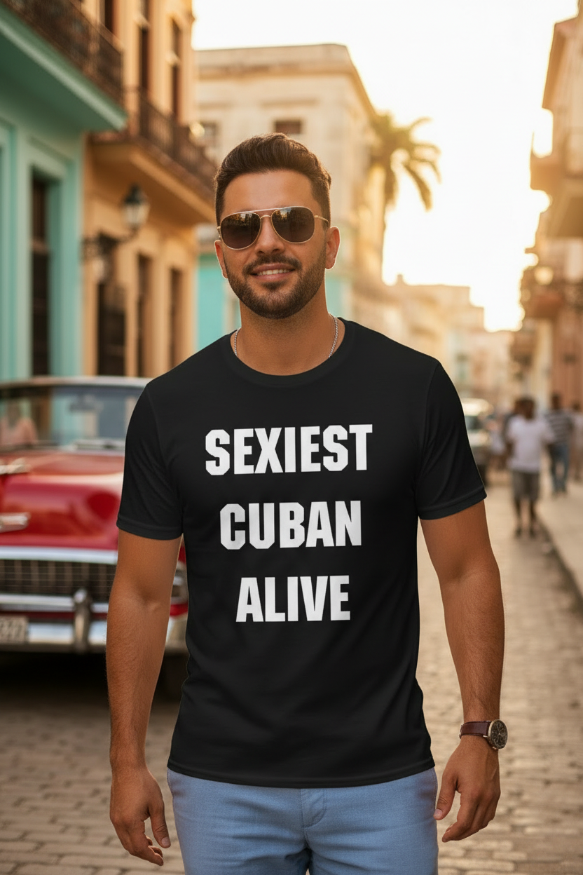 Model wearing Sexiest Cuban Alive black tee