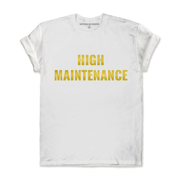 HIGH MAINTENANCE