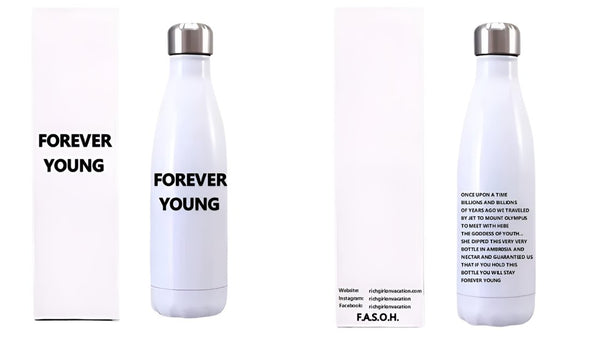 FOREVER YOUNG BOTTLE (READ MY BACK)