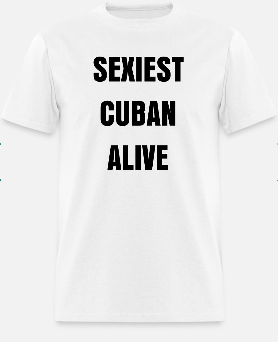 SEXIEST CUBAN  ALIVE